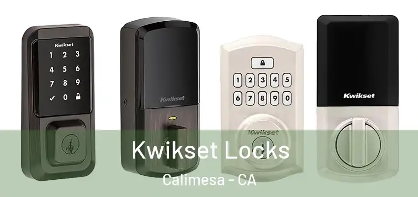 Kwikset Locks Calimesa - CA